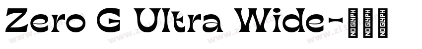 Zero G Ultra Wide字体转换